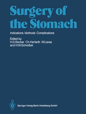 Seller image for Surgery of the Stomach : Indications, Methods, Complications for sale by AHA-BUCH GmbH