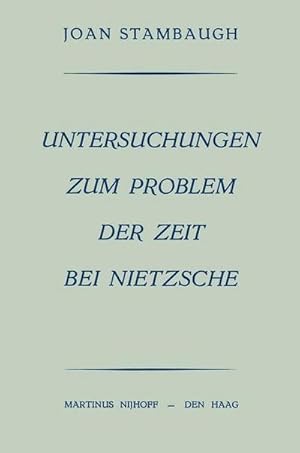 Bild des Verkufers fr Untersuchungen Zum Problem der Zeit bei Nietzsche zum Verkauf von AHA-BUCH GmbH