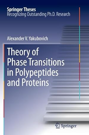 Imagen del vendedor de Theory of Phase Transitions in Polypeptides and Proteins a la venta por AHA-BUCH GmbH