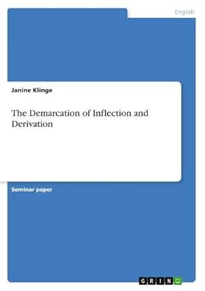 Seller image for The Demarcation of Inflection and Derivation for sale by AHA-BUCH GmbH