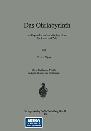 Seller image for Das Ohrlabyrinth : als Organ der mathematischen Sinne fr Raum und Zeit for sale by AHA-BUCH GmbH