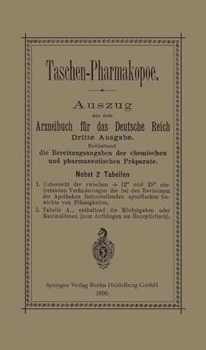 Bild des Verkufers fr Taschen-Pharmakopoe : Auszug aus dem Arzneibuch fr das Deutsche Reich zum Verkauf von AHA-BUCH GmbH