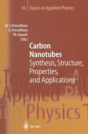 Bild des Verkufers fr Carbon Nanotubes : Synthesis, Structure, Properties, and Applications zum Verkauf von AHA-BUCH GmbH