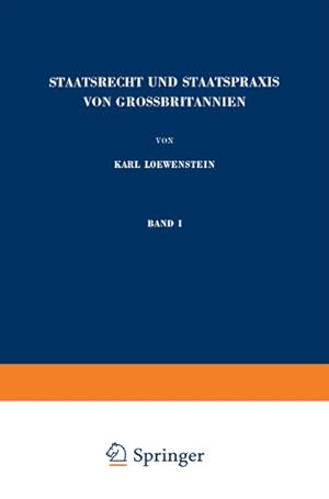 Image du vendeur pour Staatsrecht und Staatspraxis von Grossbritannien : Parlament Regierung Parteien mis en vente par AHA-BUCH GmbH