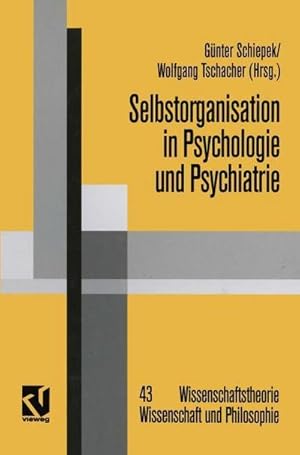 Bild des Verkufers fr Selbstorganisation in Psychologie und Psychiatrie zum Verkauf von AHA-BUCH GmbH