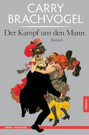 Seller image for Kampf um den Mann : Roman for sale by AHA-BUCH GmbH
