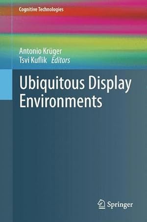 Bild des Verkufers fr Ubiquitous Display Environments zum Verkauf von AHA-BUCH GmbH