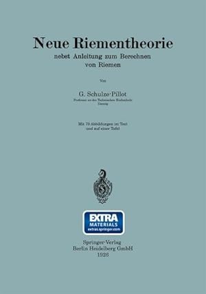 Immagine del venditore per Neue Riementheorie : nebst Anleitung zum Berechnen von Riemen venduto da AHA-BUCH GmbH