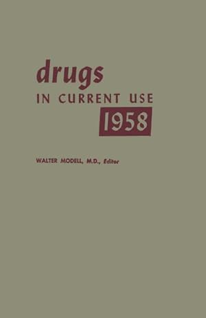 Bild des Verkufers fr Drugs in Current Use 1958 zum Verkauf von AHA-BUCH GmbH