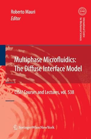 Bild des Verkufers fr Multiphase Microfluidics: The Diffuse Interface Model zum Verkauf von AHA-BUCH GmbH