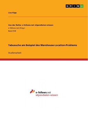 Seller image for Tabusuche am Beispiel des Warehouse-Location-Problems for sale by AHA-BUCH GmbH