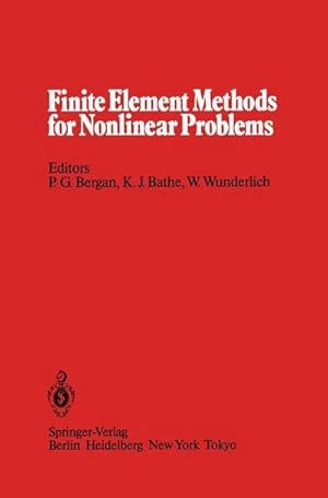 Imagen del vendedor de Finite Element Methods for Nonlinear Problems : Proceedings of the Europe-US Symposium The Norwegian Institute of Technology, Trondheim Norway, August 1216, 1985 a la venta por AHA-BUCH GmbH