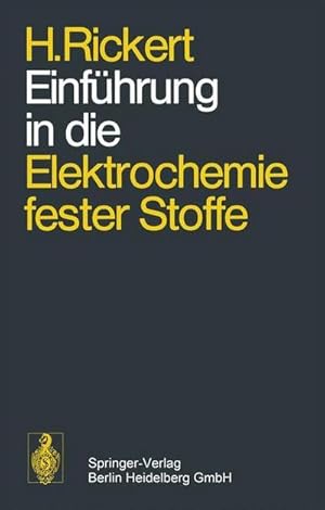 Bild des Verkufers fr Einfhrung in die Elektrochemie fester Stoffe zum Verkauf von AHA-BUCH GmbH