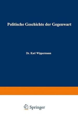 Bild des Verkufers fr Politische Geschichte der Gegenwart : XXXI. Das Jahr 1897 zum Verkauf von AHA-BUCH GmbH