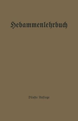 Image du vendeur pour Hebammenlehrbuch mis en vente par AHA-BUCH GmbH