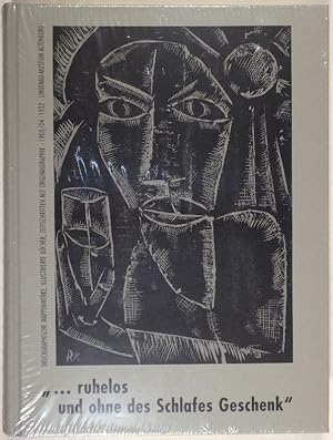 " ruhelos und ohne des Schlafes Geschenk". Katalog der zwischen 1903/04 und 1932 editierten dru...