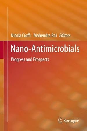 Seller image for Nano-Antimicrobials : Progress and Prospects for sale by AHA-BUCH GmbH