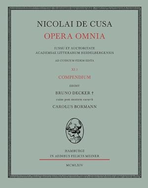 Imagen del vendedor de Nicolai de Cusa Opera omnia / Nicolai de Cusa Opera omnia : Compendium a la venta por AHA-BUCH GmbH