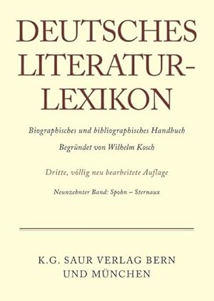 Bild des Verkufers fr Deutsches Literatur-Lexikon Spohn - Sternaux zum Verkauf von AHA-BUCH GmbH