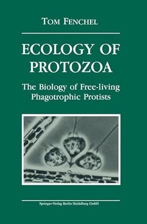 Bild des Verkufers fr Ecology of Protozoa : The Biology of Free-living Phagotropic Protists zum Verkauf von AHA-BUCH GmbH