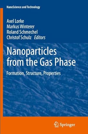 Seller image for Nanoparticles from the Gasphase : Formation, Structure, Properties for sale by AHA-BUCH GmbH