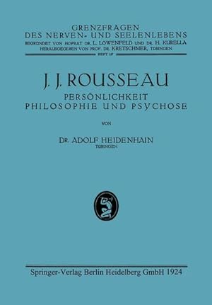 Imagen del vendedor de J. J. Rousseau : Persnlichkeit, Philosophie und Psychose a la venta por AHA-BUCH GmbH
