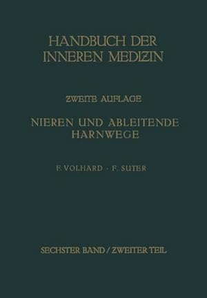 Bild des Verkufers fr Die doppelseitigen hmatogenen Nierenerkrankungen. : Besonderer Teil: Die ein- und beidseitig auftretenden Nierenkrankheiten. Blas. Prostata. Hoden und Nebenhoden. Samenblasen; funktionelle Sexualstrungen / Nieren und Ableitende Harnwege zum Verkauf von AHA-BUCH GmbH