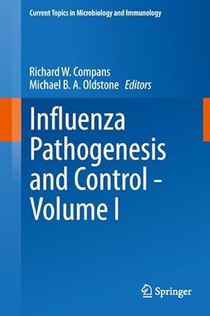 Bild des Verkufers fr Influenza Pathogenesis and Control - Volume I zum Verkauf von AHA-BUCH GmbH