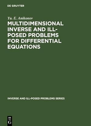 Seller image for Multidimensional Inverse and Ill-Posed Problems for Differential Equations for sale by AHA-BUCH GmbH