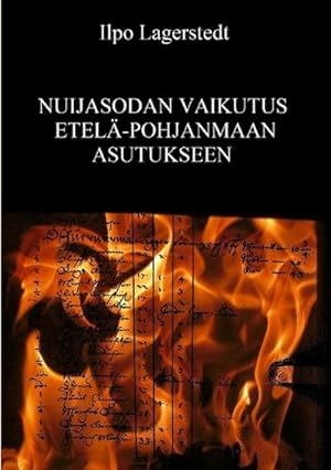 Imagen del vendedor de Nuijasodan vaikutus Etel-Pohjanmaan asutukseen a la venta por AHA-BUCH GmbH