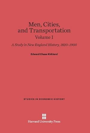 Bild des Verkufers fr Men, Cities and Transportation, Volume I zum Verkauf von AHA-BUCH GmbH