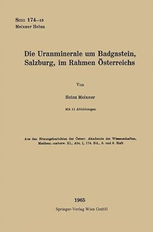 Bild des Verkufers fr Die Uranminerale um Badgastein, Salzburg, im Rahmen sterreichs zum Verkauf von AHA-BUCH GmbH