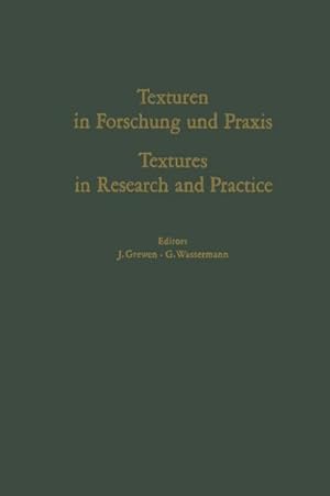 Bild des Verkufers fr Texturen in Forschung und Praxis / Textures in Research and Practice : Proceedings of the International Symposium Clausthal-Zellerfeld, October 25, 1968 zum Verkauf von AHA-BUCH GmbH