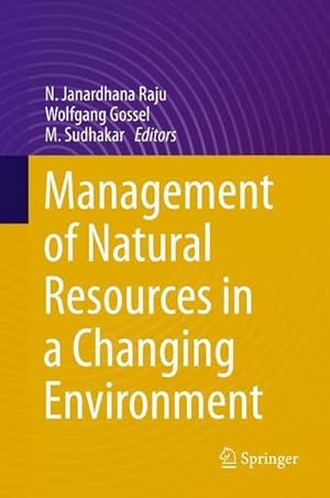 Immagine del venditore per Management of Natural Resources in a Changing Environment venduto da AHA-BUCH GmbH