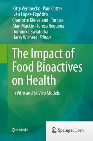 Imagen del vendedor de The Impact of Food Bioactives on Health : in vitro and ex vivo models a la venta por AHA-BUCH GmbH