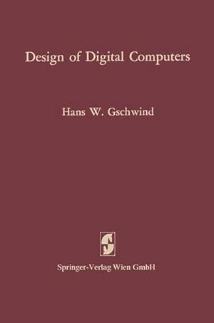 Immagine del venditore per Design of Digital Computers : An Introduction venduto da AHA-BUCH GmbH