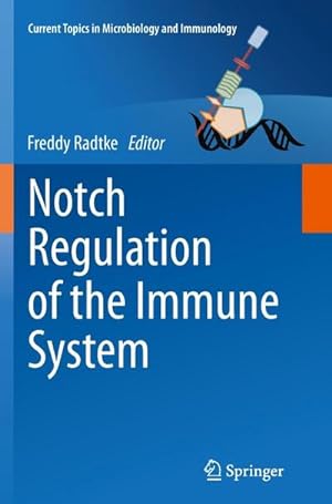 Bild des Verkufers fr Notch Regulation of the Immune System zum Verkauf von AHA-BUCH GmbH