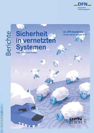 Bild des Verkufers fr Sicherheit in vernetzten Systemen : 22. DFN-Konferenz zum Verkauf von AHA-BUCH GmbH