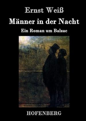 Seller image for Mnner in der Nacht : Ein Roman um Balzac for sale by AHA-BUCH GmbH