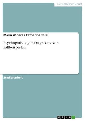 Bild des Verkufers fr Psychopathologie. Diagnostik von Fallbeispielen zum Verkauf von AHA-BUCH GmbH