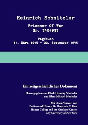 Bild des Verkufers fr Prisoner of war : Tagebuch 31. Mrz 1945 - 22. September 1945 zum Verkauf von AHA-BUCH GmbH