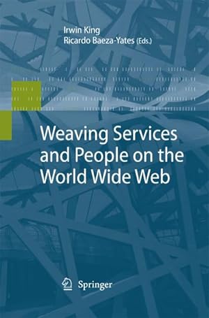 Bild des Verkufers fr Weaving Services and People on the World Wide Web zum Verkauf von AHA-BUCH GmbH