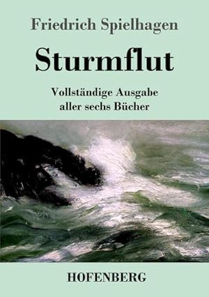 Seller image for Sturmflut : Vollstndige Ausgabe aller sechs Bcher for sale by AHA-BUCH GmbH