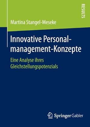 Bild des Verkufers fr Innovative Personalmanagement-Konzepte : Eine Analyse ihres Gleichstellungspotenzials zum Verkauf von AHA-BUCH GmbH