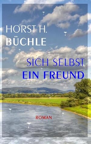 Bild des Verkufers fr Sich selbst ein Freund : Roman zum Verkauf von AHA-BUCH GmbH