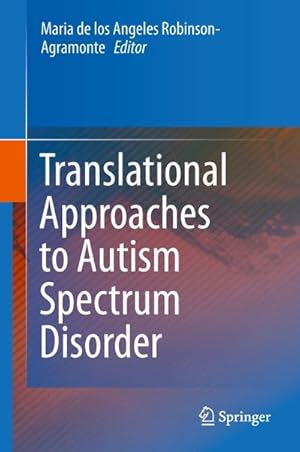 Bild des Verkufers fr Translational Approaches to Autism Spectrum Disorder zum Verkauf von AHA-BUCH GmbH