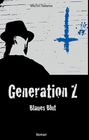 Image du vendeur pour Generation Z : Blaues Blut mis en vente par AHA-BUCH GmbH