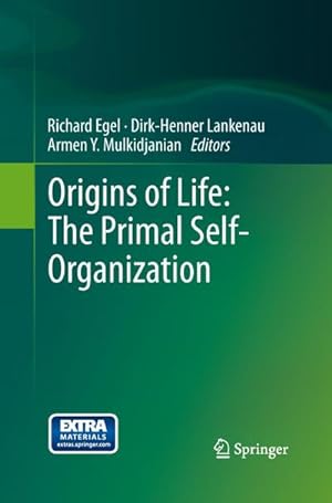 Bild des Verkufers fr Origins of Life: The Primal Self-Organization zum Verkauf von AHA-BUCH GmbH