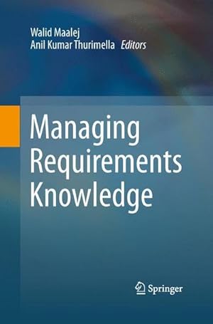 Seller image for Managing Requirements Knowledge for sale by AHA-BUCH GmbH