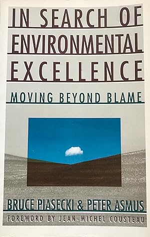 Image du vendeur pour In Search of Environmental Excellence: Moving Beyond Blame mis en vente par Margaret Bienert, Bookseller